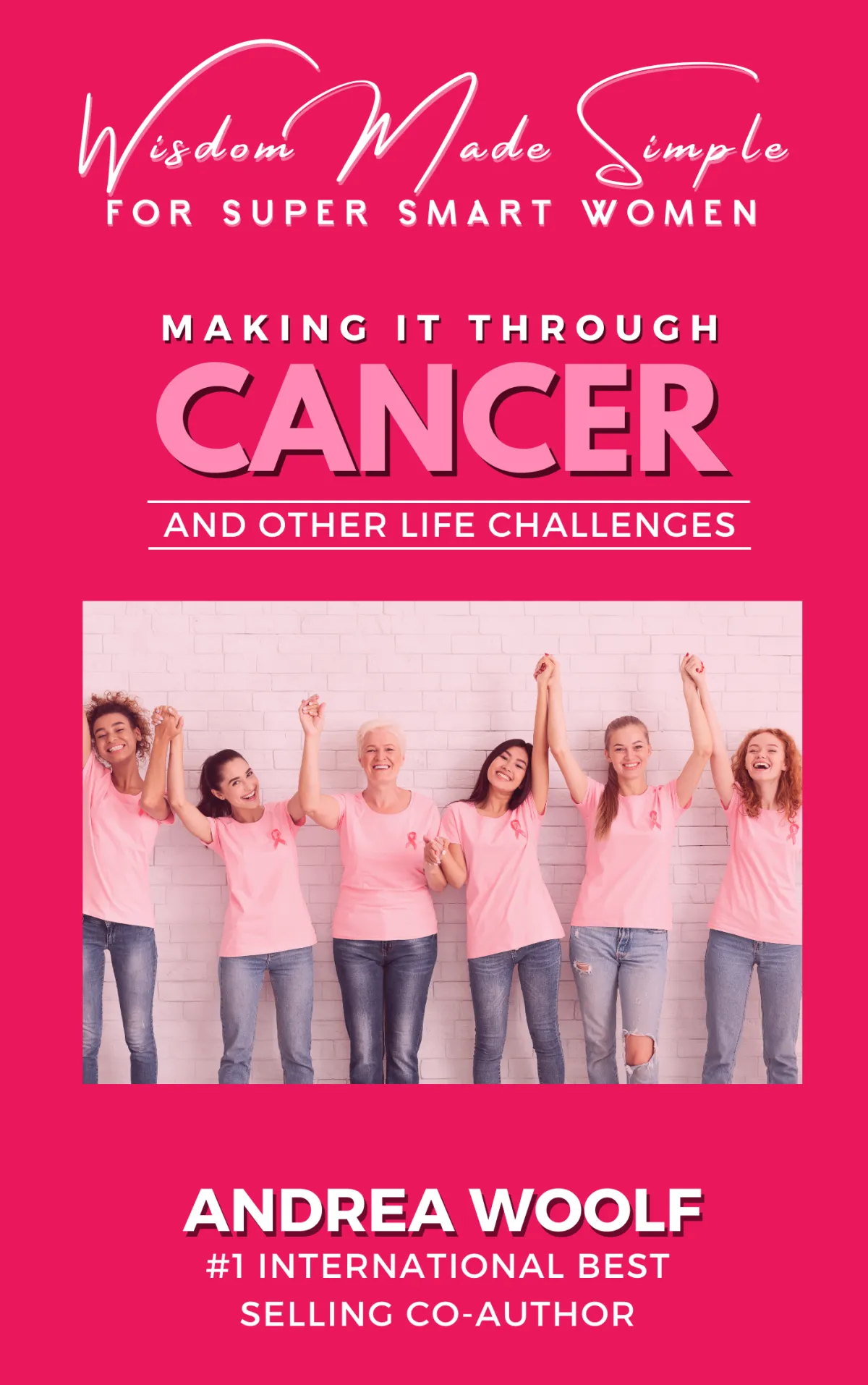 Making it Through Cancer and Other Life Challenges Book